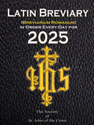 cover image of Latin Breviary (Breviarium Romanum) Every Day, in Order for 2025